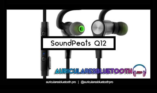 opinión y análisis auriculares soundpeats q12