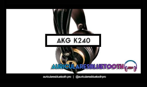 opinión y análisis auriculares akg K240