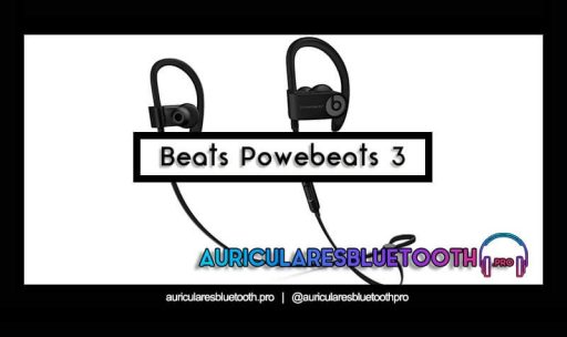 opinión y análisis auriculares beats powerbeats 3