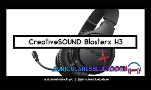 opinión y análisis auriculares creative blasterx h3