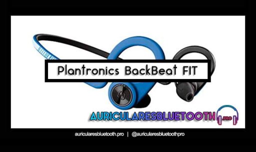 opinión y análisis auriculares plantronics backbeat fit