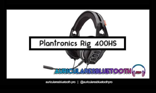 opinión y análisis auriculares plantronics rig 400hs