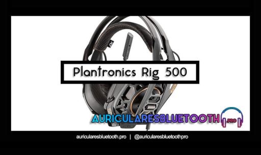 opinión y análisis auriculares plantronics rig 500