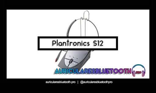 opinión y análisis auriculares plantronics s12