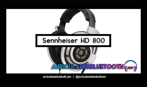 opinión y análisis auriculares sennheiser hd 800