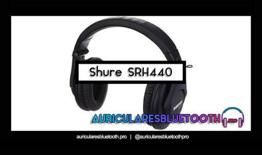 opinión y análisis auriculares shure srh440