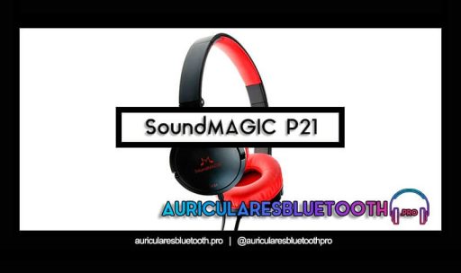opinión y análisis auriculares soundmagic p21